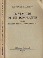 Il viaggio di un ignorante. Ossia ricetta per gli ipocondriaci