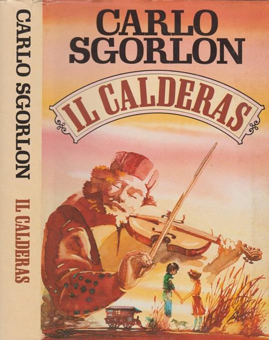 Il calderas - Carlo Sgorlon - copertina