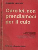 Caro lei, non prendiamoci per il culo