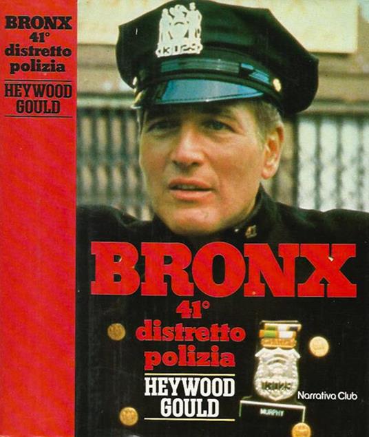 Bronx 41° distretto polizia - Heywood Gould - copertina