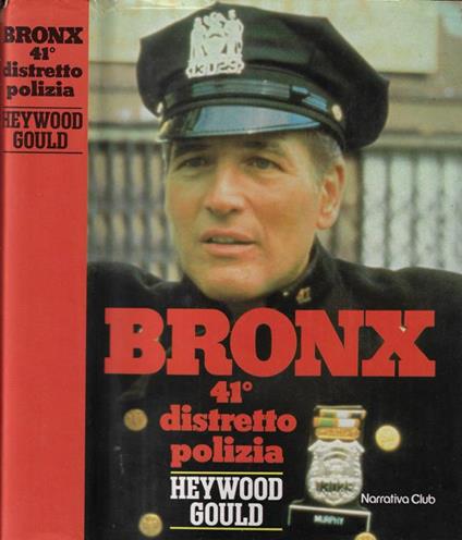 Bronx 41° distretto di polizia - Heywood Gould - copertina