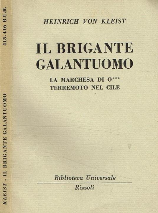 Il brigante galantuomo. La marchesa di o*** terremoto nel Cile - Heinrich von Kleist - copertina