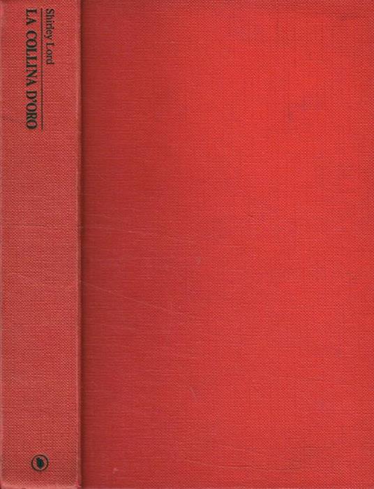 La collina d'oro - Shirley Lord - copertina
