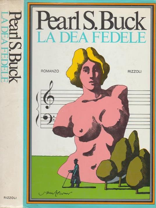 La dea fedele - Pearl S. Buck - copertina