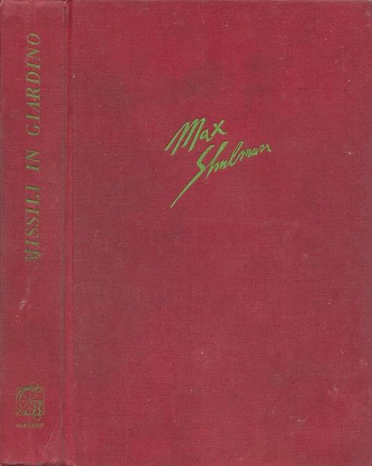 Missili in giardino - Max Shulman - copertina