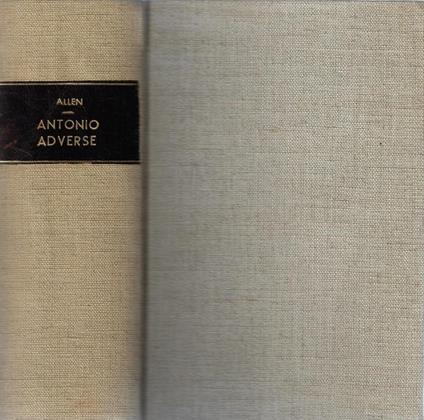 Antonio Adverse - Hervey Allen - copertina