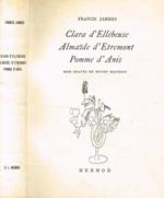 Clara d'Ellebeuse. Almaide d'Etremont. Pomme d'Anis