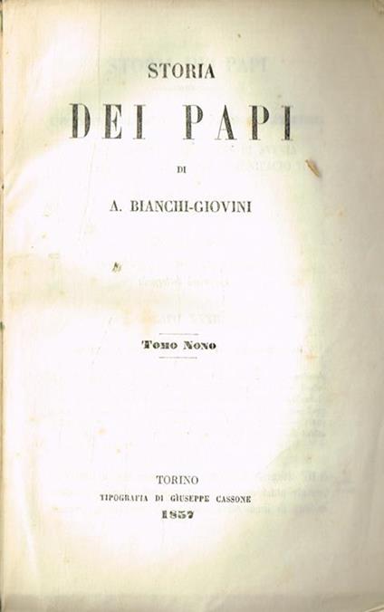 Storia dei Papi vol.IX - Aurelio Angelo Bianchi Giovini - copertina