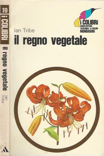 Il regno vegetale - Ian Tribe - copertina