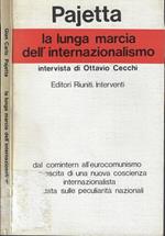 La lunga marcia dell'internazionalismo. Intervista di Ottavio Cecchi