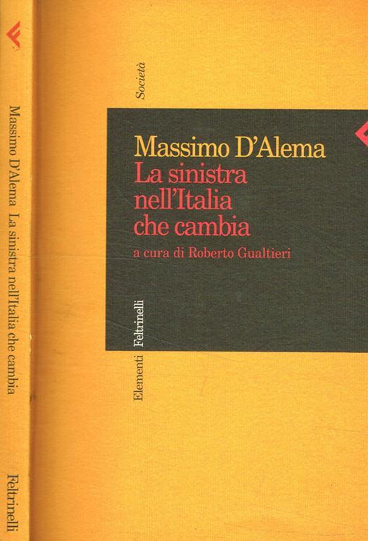 La sinistra nell'Italia che cambia - Massimo D'Alema - copertina