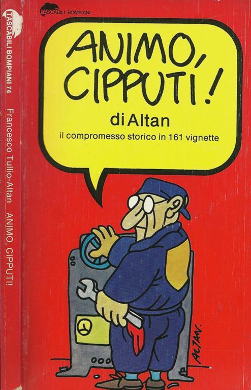 Animo, Cipputi! - Altan - copertina