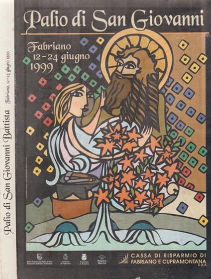 Palio di San Giovanni. Fabriano 12-24 giugno 1999 - copertina