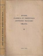 Studia classica et orientalia Antonino Pagliaro Oblata Vol II