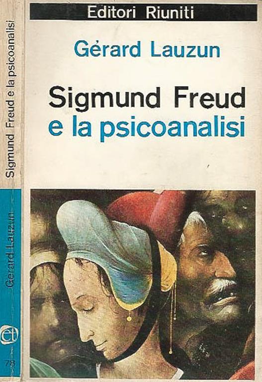 Sigmund Freud e la psicoanalisi - Gérard Lauzun - copertina