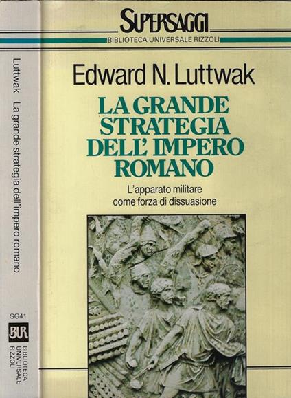 La grande strategia dell'impero romano - Edward N. Luttwak - copertina