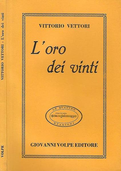 L' oro dei vinti - Vittorio Vettori - copertina