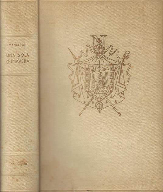 Una sola primavera - Claude Manceron - copertina