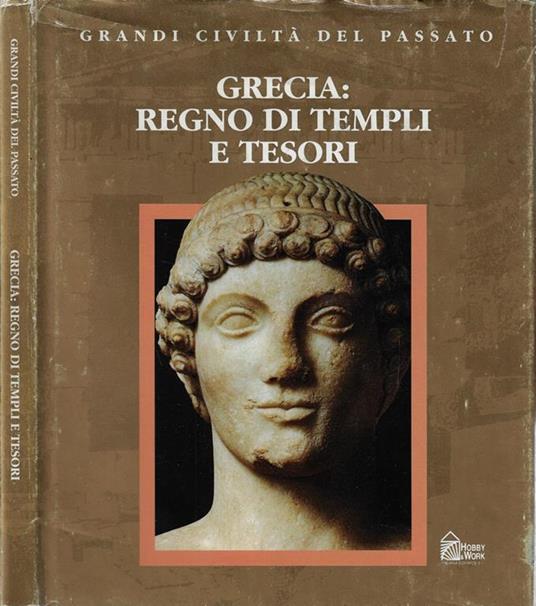 Grecia: Regno di templi e tesori - copertina