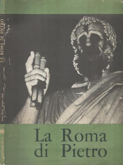 La Roma di Pietro. Capitolium Anno XLII giugno 1968 - copertina