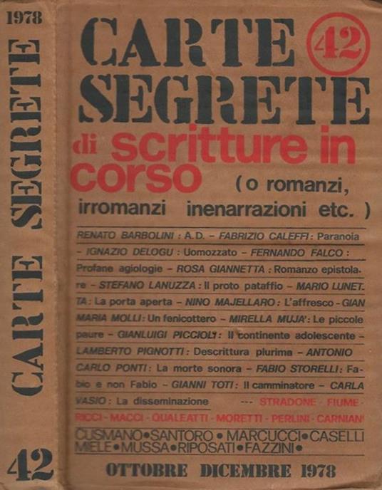 Carte Segrete di scritture in corso n. 42 - Ottobre Dicembre 1978. (o romanzi, irromanzi, inenarrazioni, etc.) - copertina