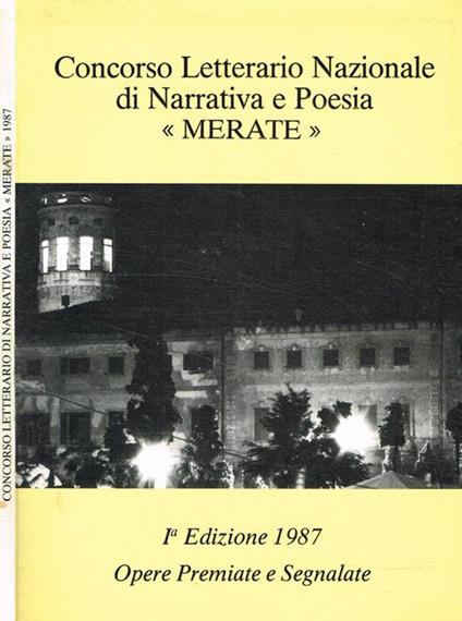 Concorso letterario nazionale di narrativa e poesia Merate. I edizione 1987 - copertina