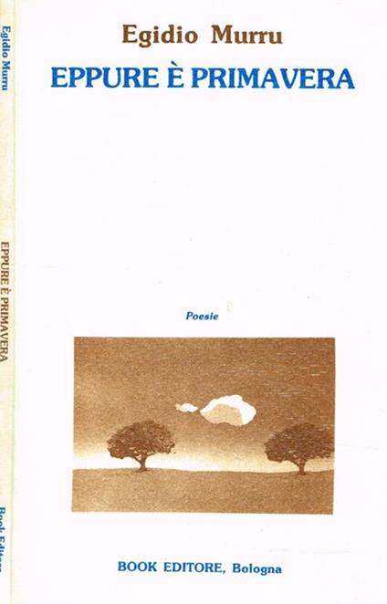 Eppure è primavera - Egidio Murru - copertina