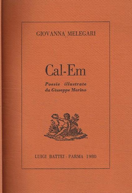 Cal-Em. Poesie illustrate da Giuseppe Marino - Giovanna Melegari - copertina