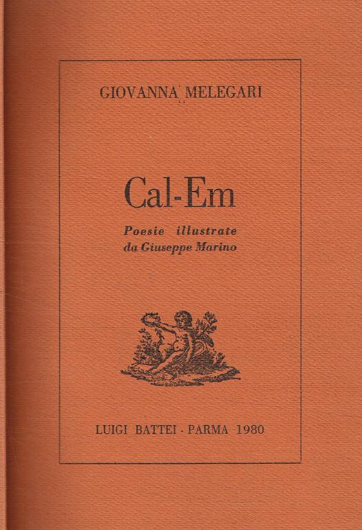 Cal-Em. Poesie illustrate da Giuseppe Marino - Giovanna Melegari - copertina