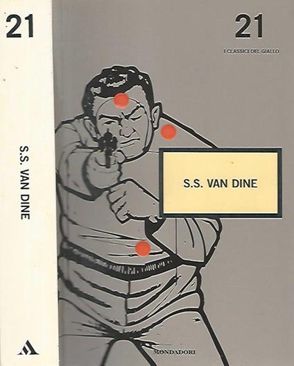 La strana morte del signor Benson La Canarina assassinata La fine dei Greene - S.S. Van Dine - copertina