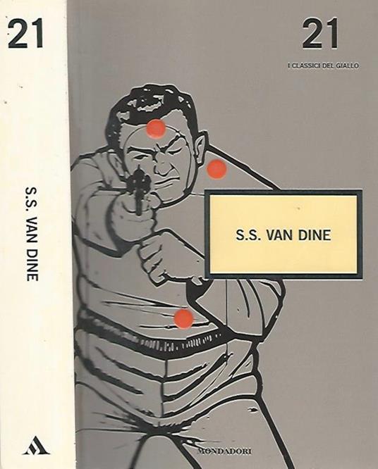 La strana morte del signor Benson La Canarina assassinata La fine dei Greene - S.S. Van Dine - copertina