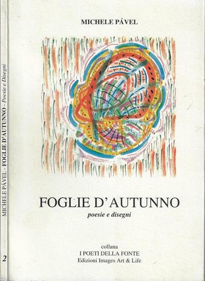 Foglie d'autunno. Poesie e disegni - Michele Pàvel - copertina