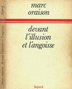 Devant l'illusion et l'angoisse