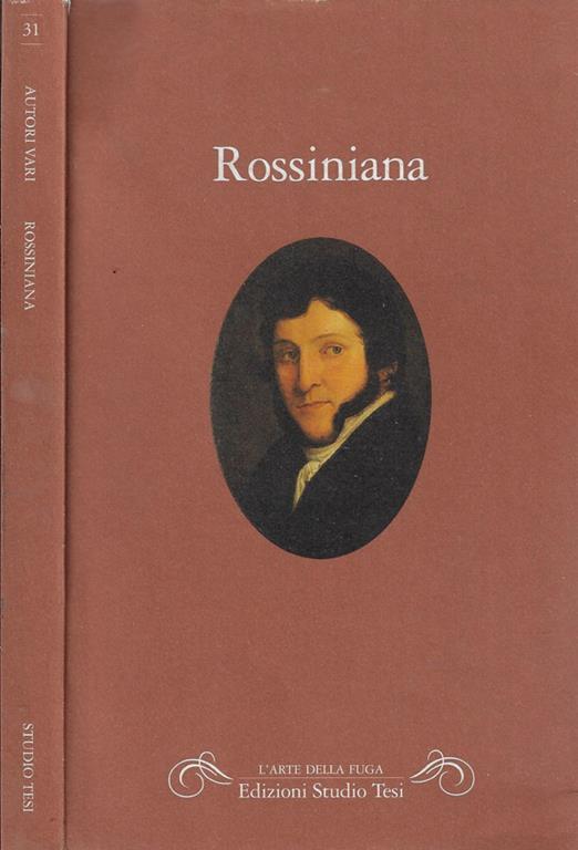 Rossiniana. Antologia della critica nella prima metà dell'ottocento - copertina