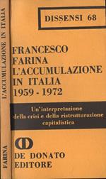 L' accumulazione in Italia 1959 - 1972. Un' interpretazione della crisi e della ristrutturazione capitalistica