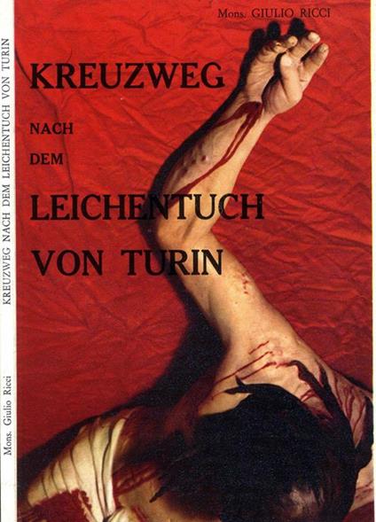 Kreuzweg nach dem leichentuch von turin - Giulio Ricci - copertina
