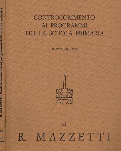 Controcommento ai programmi per la scuola primaria - Renzo Mazzetti - copertina