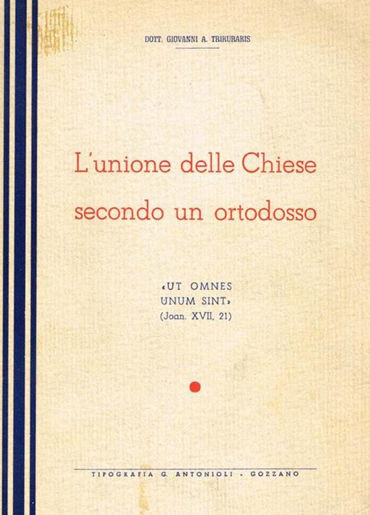 L' unione delle chiese secondo un ortodosso - Giovanni A. Trikurakis - copertina