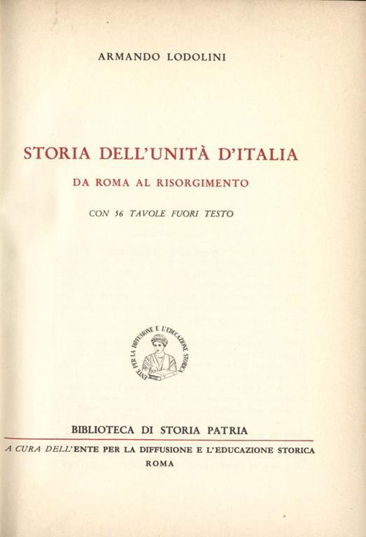 Storia dell'unità d'Italia. da Roma al Risorgimento - Armando Lodolini - copertina