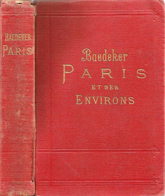 Paris et Ses Environs. Manuel de Voyageur - Karl Baedeker - copertina