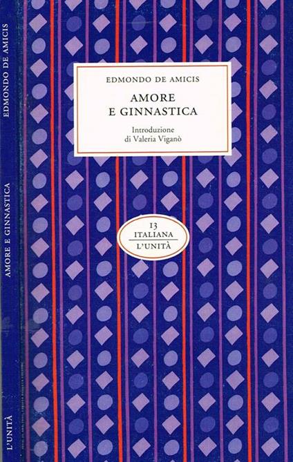 Amore e ginnastica - Edmondo De Amicis - copertina