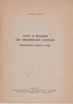 Aiuto ai religiosi che abbandonano l'Istituto. Giurisprudenza canonica e civile