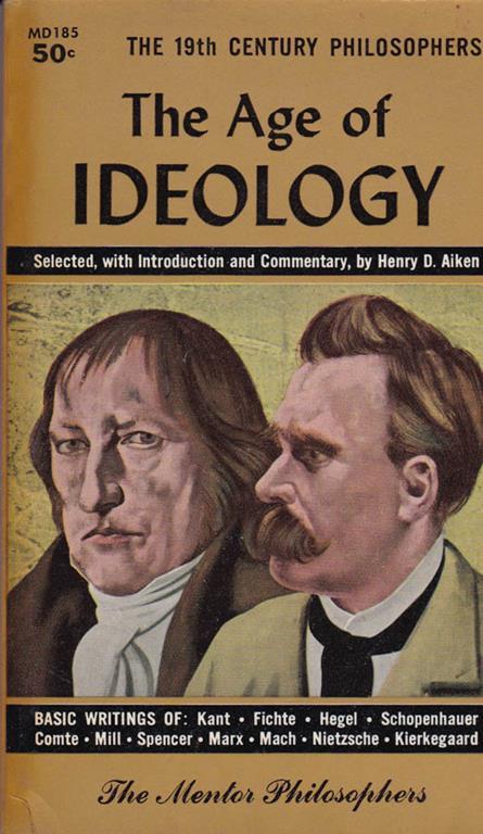 The age of ideology - Henry D. Aiken - copertina