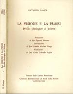 La Visione e la Prassi. Profilo ideologico di bolivar
