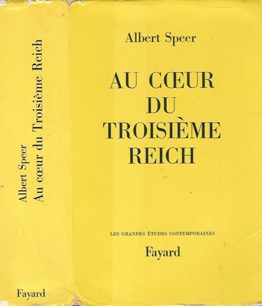 Au Coeur du troisiéme Reich - Albert Speer - copertina