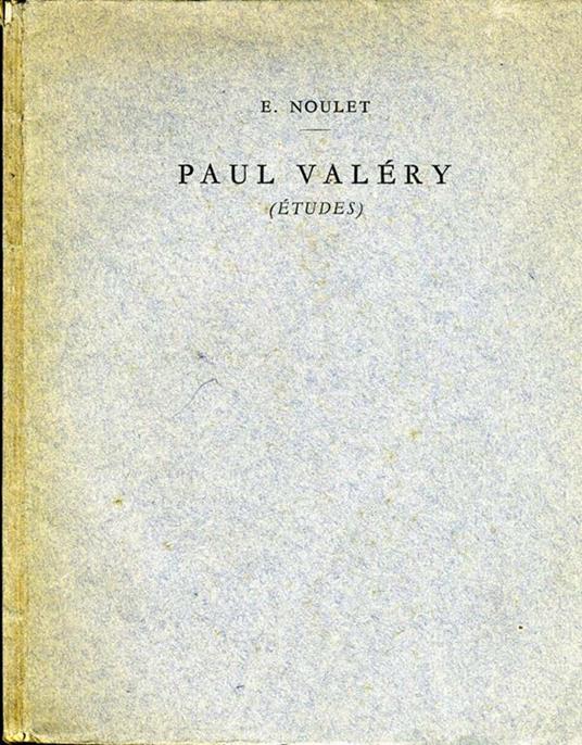 Paul ValéRy. études - E. Noulet - copertina