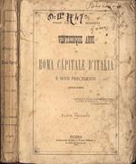 Venticinque anni di Roma capitale d'Italia-Parte II. e i suoi precedenti (1815-1895)