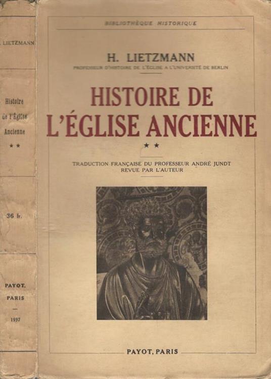 Histoire de d'Eglise Ancienne. II Ecclesia Catholica - H. Lietzmann - copertina