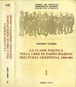 La classe politica nella crisi di partecipazione dell'Italia giolittiana. Liberali e Radicali alla Camera dei Deputati