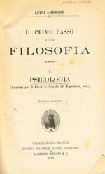 Il primo passo alla filosofia. Psicologia